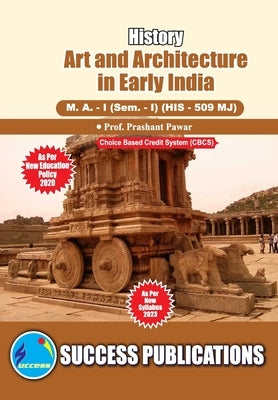 Art and Architecture in Early India, First Year, M.A, Sem-I-English by Prof Prashant Pawar