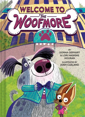 Welcome to the Woofmore (the Woofmore #1) by Gephart, Donna