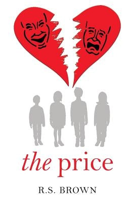 The Price by Brown, R. S.