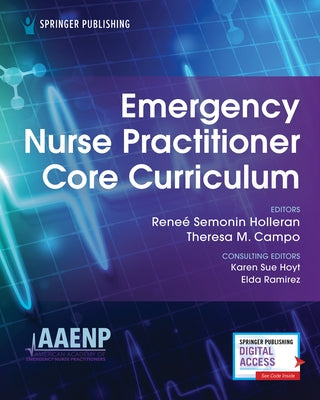 Emergency Nurse Practitioner Core Curriculum by Holleran, Reneé