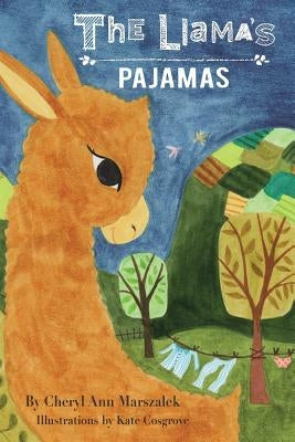 The Llama's Pajamas by Marszalek, Cheryl Ann