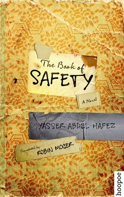 The Book of Safety by Abdel Hafez, Yasser