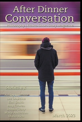 After Dinner Conversation Magazine by White, Ashley J. J.