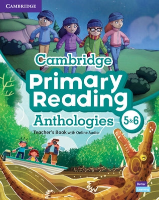 Cambridge Primary Reading Anthologies L5 and L6 Teacher's Book with Online Audio by Cambridge University Press