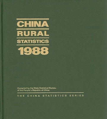 China Rural Statistics 1988 by State Statistical Bureau Peoples Republi