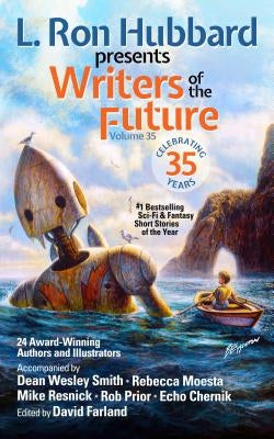 L. Ron Hubbard Presents Writers of the Future Volume 35: Bestselling Anthology of Award-Winning Science Fiction and Fantasy Short Stories by Hubbard, L. Ron