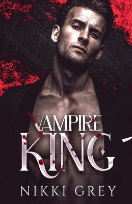 Vampire King by Grey, Nikki