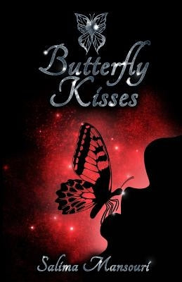 Butterfly Kisses by Mansouri, Salima