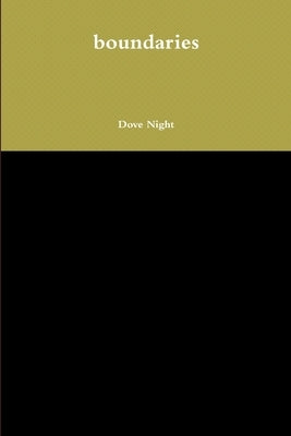 boundaries by Night, Dove