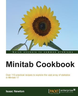 Minitab Cookbook by Newton, Isaac