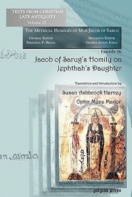 Jacob of Sarug's Homily on Jephthah's Daughter by Harvey, Susan