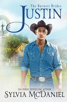 Justin: Contemporary Western Small Town Romance by McDaniel, Sylvia