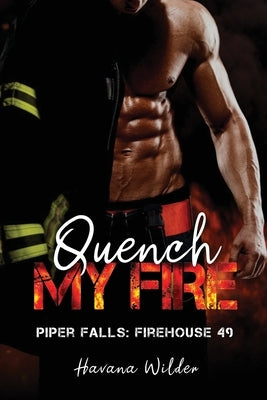 Quench My Fire by Wilder, Havana
