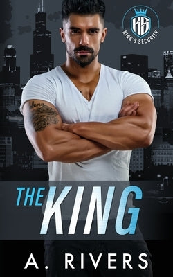 The King by Rivers, A.