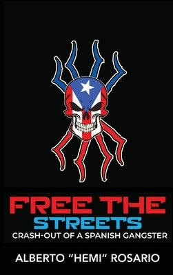 Free The Streets by Rosario, Alberto Hemi