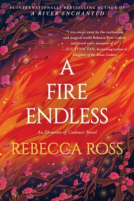 A Fire Endless by Ross, Rebecca