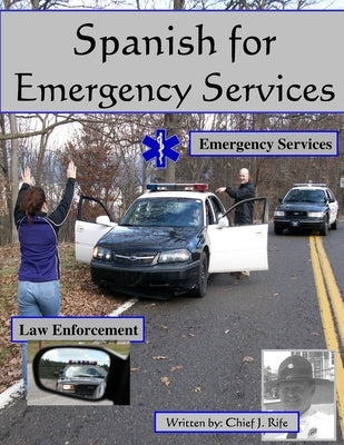 Spanish for Emergency Services by Rife, Johnny
