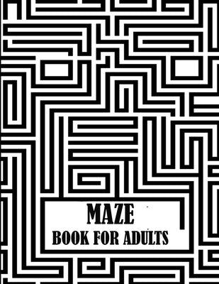 Maze Book For Adults: Volume-11, creative maze book with fun and brain games by Smith, Braylon
