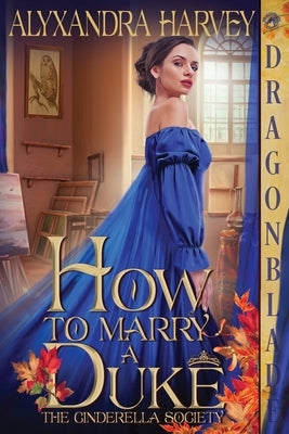 How to Marry a Duke by Harvey, Alyxandra