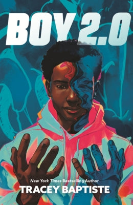 Boy 2.0 by Baptiste, Tracey