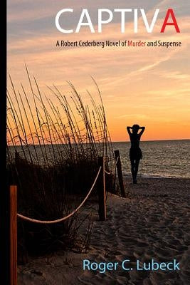 Captiva by Lubeck, Roger C.