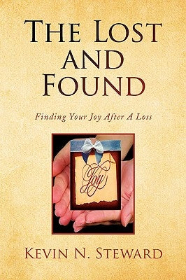 The Lost and Found by Steward, Kevin N.