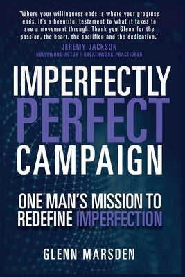 One Man's Mission to Redefine Imperfection by Marsden, Glenn