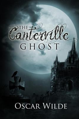 The Canterville Ghost by Wilde, Oscar