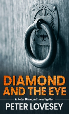 Diamond and the Eye by Lovesey, Peter