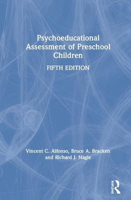Psychoeducational Assessment of Preschool Children by Alfonso, Vincent C.