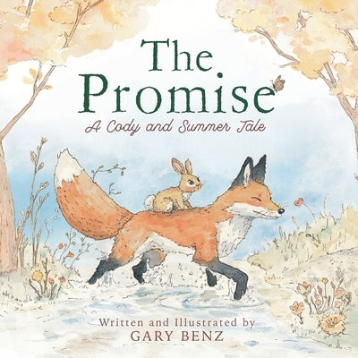The Promise: A Cody and Summer Tale by Benz, Gary