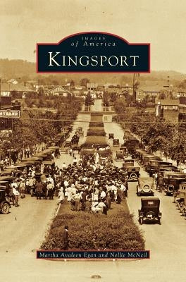 Kingsport by Egan, Martha Avaleen