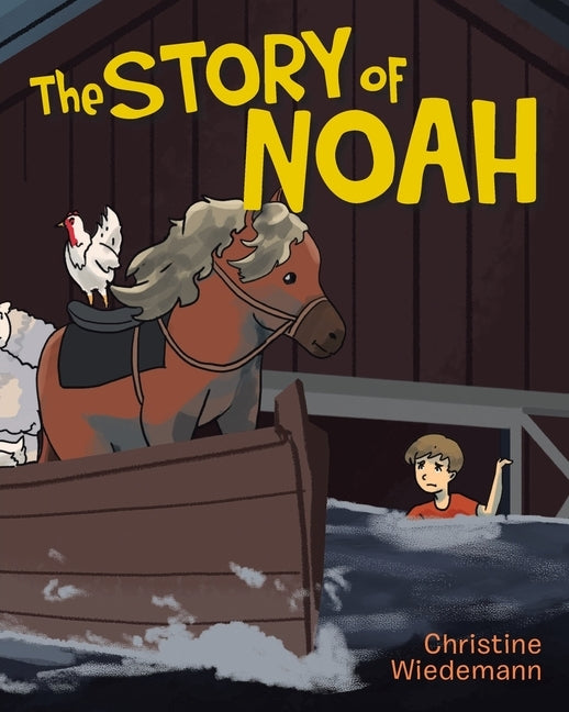 The Story of Noah by Wiedemann, Christine