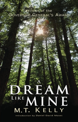A Dream Like Mine: (Exile Classics Series Number 16) by Kelly, M. T.