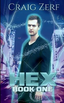 HEX Book 1: An urban Fantasy Novel - The Sholto Gunn series by Street, Fading