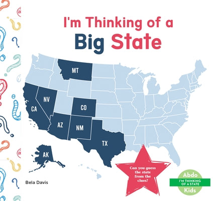 I'm Thinking of a Big State by Davis, Bela