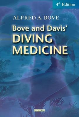 Diving Medicine by Bove, Alfred A.