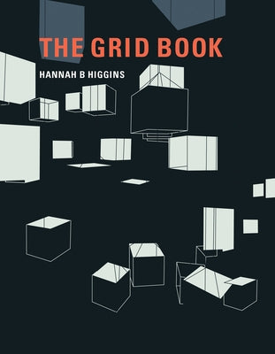The Grid Book by Higgins, Hannah B.