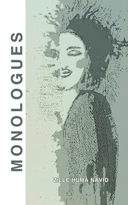 Monologues by Navid, Zill E. Huma