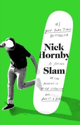 Slam by Hornby, Nick
