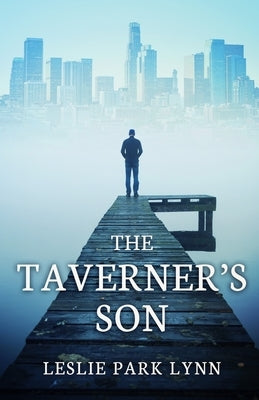 The Taverner's Son by Lynn, Leslie Park