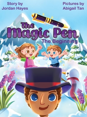 The Magic Pen: (The Beginning) by Hayes, Jordan