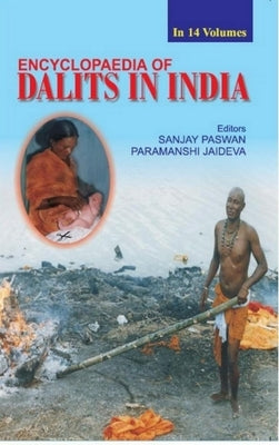 Encyclopaedia of Dalits In India (Human Rights: Role of Police And Judiciary), Vol. 13th by Paswan, Sanjay