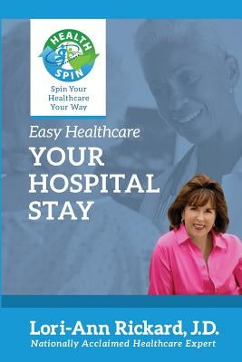 Your Hospital Stay by Rickard, Lori-Ann