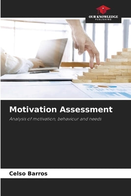 Motivation Assessment by Barros, Celso