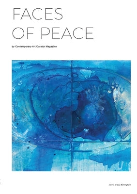 Faces Of Peace by Magazine, Contemporary Art Curator