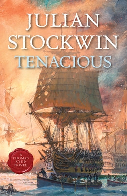 Tenacious by Stockwin, Julian