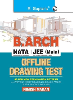 B. Arch/NATA/JEE (Main) Offline Drawing Test by Madan, Nimish