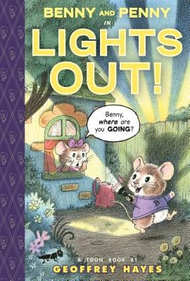 Benny and Penny in Lights Out! by Hayes, Geoffrey