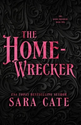 The Home-wrecker by Cate, Sara